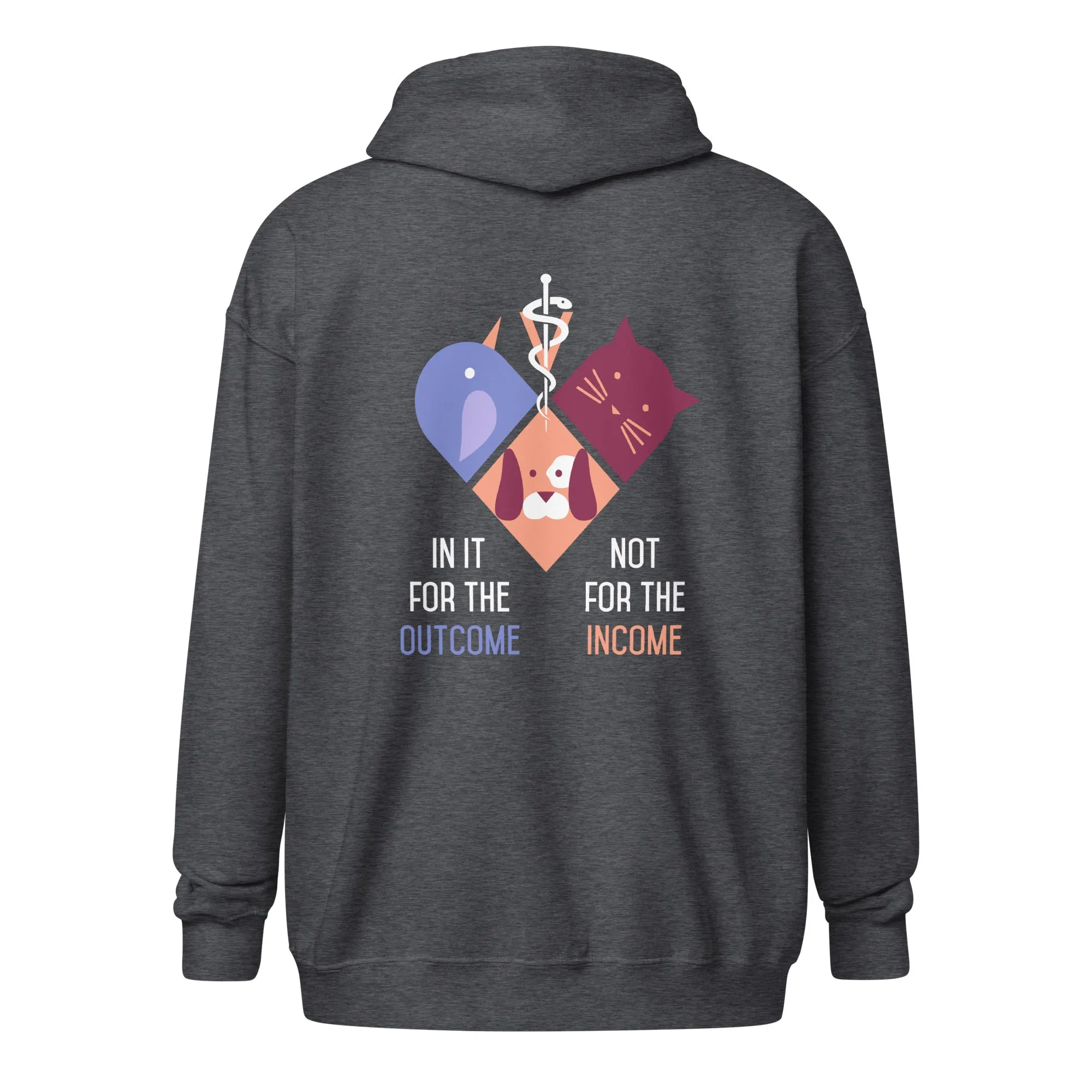 Veterinary Medicine - In it of the outcome not for the income Gildan Heavy Blend Adult Zip Hoodie